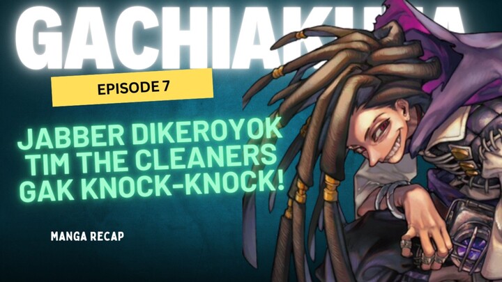 Gachiakuta Episode 7 : Jabber Wonger vs Seluruh Tim Enjin