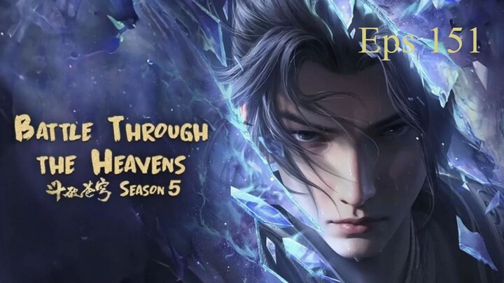 EP151- BTTH Xiao Yan S5 - ENG SUB