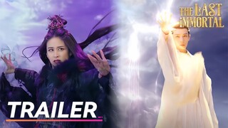 🔥Trailer EP26 | The Last Immortal | Zhao Lusi, Wang Anyu | 神隐 | Fresh Drama