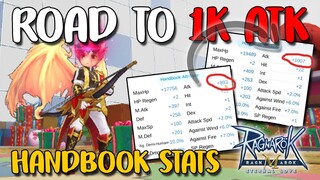 FINALLY REACH 1K ATK IN MY HANDBOOK - RAGNAROK M: ETERNAL LOVE