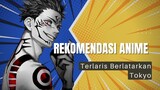 Rekomendasi Anime Terlaris Berlatarkan Tokyo