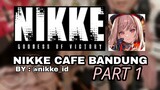 NIKKE CAFE BANDUNG! MAKAN BARENG WAIFU?!! OKE JUGA