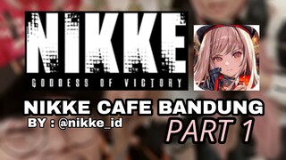 NIKKE CAFE BANDUNG! MAKAN BARENG WAIFU?!! OKE JUGA