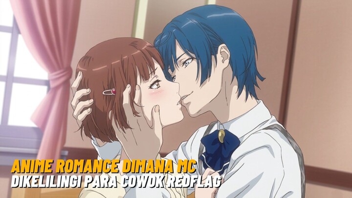 Rekomendasi anime romance dimana MC dikelilingi cowok badboy yang susah di tolak!