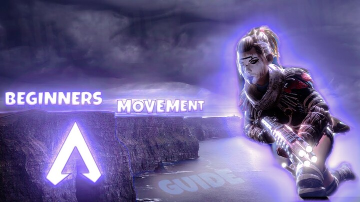 BEGINNERS MOVEMENT GUIDE FOR APEX LEGENDS MOBILE