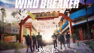 RESMI! WIND BREAKER LIVE ACTION MOVIE 2025 ‼️🍃