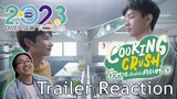 (OFFGUN SERVING?) Cooking Crush อาหารเป็นยังไงครับหมอ | GMMTV 2023 TRAILER REACTION - KP Reacts