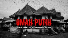 KISAH MISTERI KOST OMAH PUTIH / FULL by mememayang