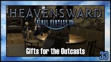 Final Fantasy 14 - Gifts for the Outcasts | Heavensward Main Scenario Quest | 4K60FPS