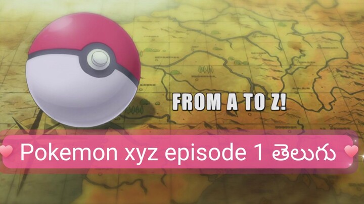 Pokemon xyz episode 1 Telugu