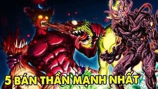 Top 5 Quái Vật Bán Thần Mạnh Nhất One Punch Man