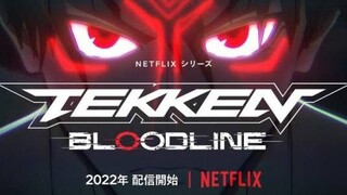 Tekken: Bloodline EP2