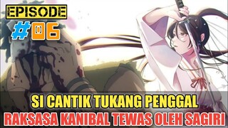 HELL'S PARADISE EPISODE 6❗SI CANTIK TUKANG PENGGAL❗RAKSASA KANIBAL TEWAS DITANGAN SAGIRI❗JIGOKURAKU