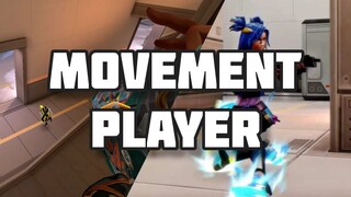 MOVEMENT Player in Valorant