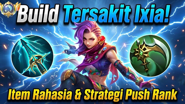 Build Tersakit Ixia! Item Rahasia & Strategi Push Rank Auto Savage 🏆 Pro Player Pakai Ini