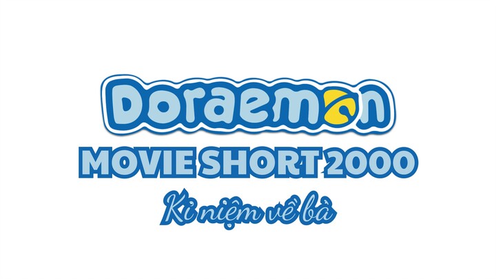 KỈ NIỆM VỀ BÀ - SHORT MOVIE 2000