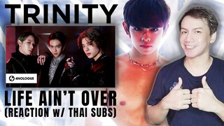 TRINITY - LIFE AIN’T OVER l REACTION