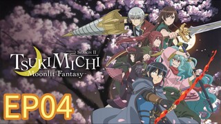 Tsukimichi Moonlit Fantasy S02 EP04 HINDI DUBBED