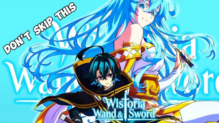 ANIME REVIEW|| Wistoria:Wand and Sword