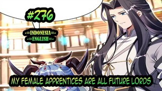 My Female Apprentices Are All Future Lords ch 276 [Indonesia - English]