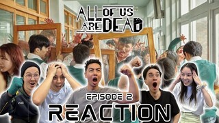 ALL OF US ARE DEAD Episode 2 REACTION!! | 지금 우리 학교는