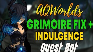 AQW - POSSIBLE GRIMOIRE FIX + INDULGENCE Item Quest Bot | Grimoire 3.8+ PRO