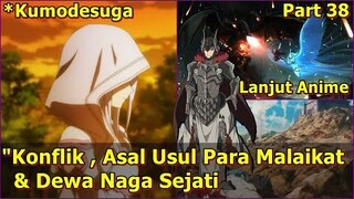 WILAYAH ELF BERUBAH MENJADI LAUTAN D4RAH !! _ KUMO DESU GA NANI KA (Lanjut Anime) Part 38