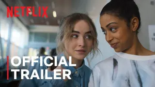 Work It starring Sabrina Carpenter & Liza Koshy | Official Trailer | Netflix