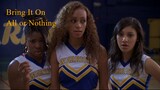 Bring It On All Or Nothing (2006) 720p