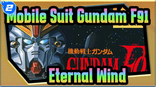 [Mobile Suit Gundam F91/AMV/4K] Eternal Wind_2