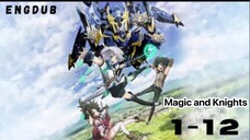 [Eng dub](ep 1-12) Magic and knights