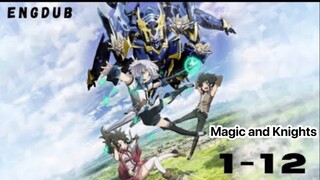 [Eng dub](ep 1-12) Magic and knights