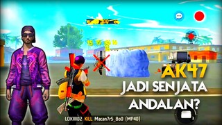 AK47 JADI SENJATA ANDALAN?