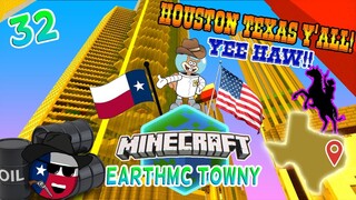 Houston Texas Yee Haw! | Minecraft EarthMC Towny #32