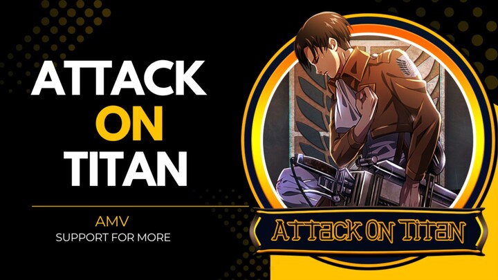 Attack on titan AMV . Levi Ackerman vs Beast titan.