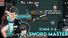 Sword Master || Beli Senjata Laser Fish Damagenya Cuma 3?! Worth It Ga ya || Stage 2-2 - Soul knight