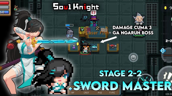 Sword Master || Beli Senjata Laser Fish Damagenya Cuma 3?! Worth It Ga ya || Stage 2-2 - Soul knight
