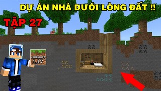 Tập 27 | SINH TỒN MINECRAFT PE 1.17 | Dự Án Nhà Mới Dưới Lòng Đất..!!