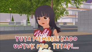 YUTA MEMBELI KADO UNTUK MIO, TETAPI... || DRAMA SAKURA SCHOOL SIMULATOR