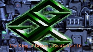 The King of Braves - GaoGaiGar 10