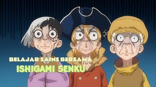 BELAJAR SAINS BERSAMA SENKU🌚 || DR.STONE