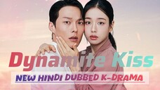 Dynamite Kiss S01 Episode 05 New Hindi Dubbed  K-DRAMA