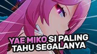 Yae Miko Si Paling Tahu Segalanya | Genshin Impact Indonesia