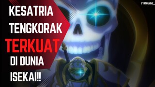 Kesatria Tengkorak Paling OP di Anime Isekai!? 💀. |Review Gaikotsu Kishi