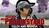 Ang Pekeng Probinsyano Episode III
