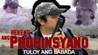 Ang Pekeng Probinsyano Episode III