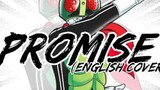 Promise - Kamen Rider- Beyond Generations (Fan Made) (English Lyrics)