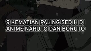 9 KEMATIAN PALING SEDIH DI ANIME NARUTO DAN BORUTO!!!