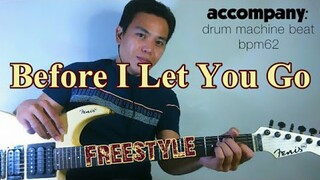 Before I Let You Go - Fingerstyle