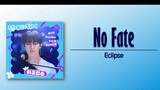 No Fate - Eclipse (Lovely Runner OST)
